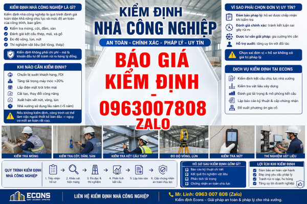 Kiểm định nhà công nghiệp là gì, quy trình và hạng mục kiểm định nhà xưởng gồm móng cột dầm sàn kết cấu thép mái xà gồ đo lún võng nứt – báo giá kiểm định 0963007808 Zalo