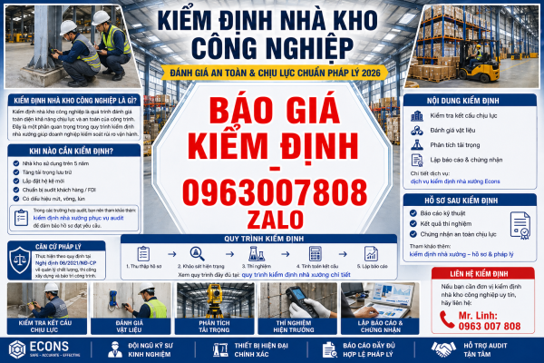 Kiểm định nhà kho công nghiệp đánh giá an toàn chịu lực kết cấu, kiểm tra móng cột dầm sàn, phân tích tải trọng và cấp chứng nhận – báo giá kiểm định 0963007808 Zalo